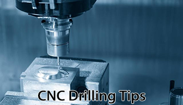 Optimiser la précision : conseils de perçage CNC
