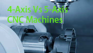 Machines CNC 4 axes ou 5 axes